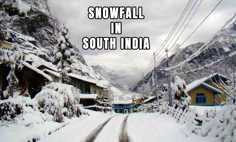 Does it Snow in South India